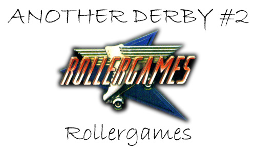another-derby-2-rollergames-header